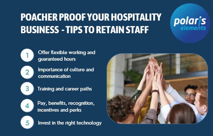 Poacher proof your hospitality business – tips to retain staff
